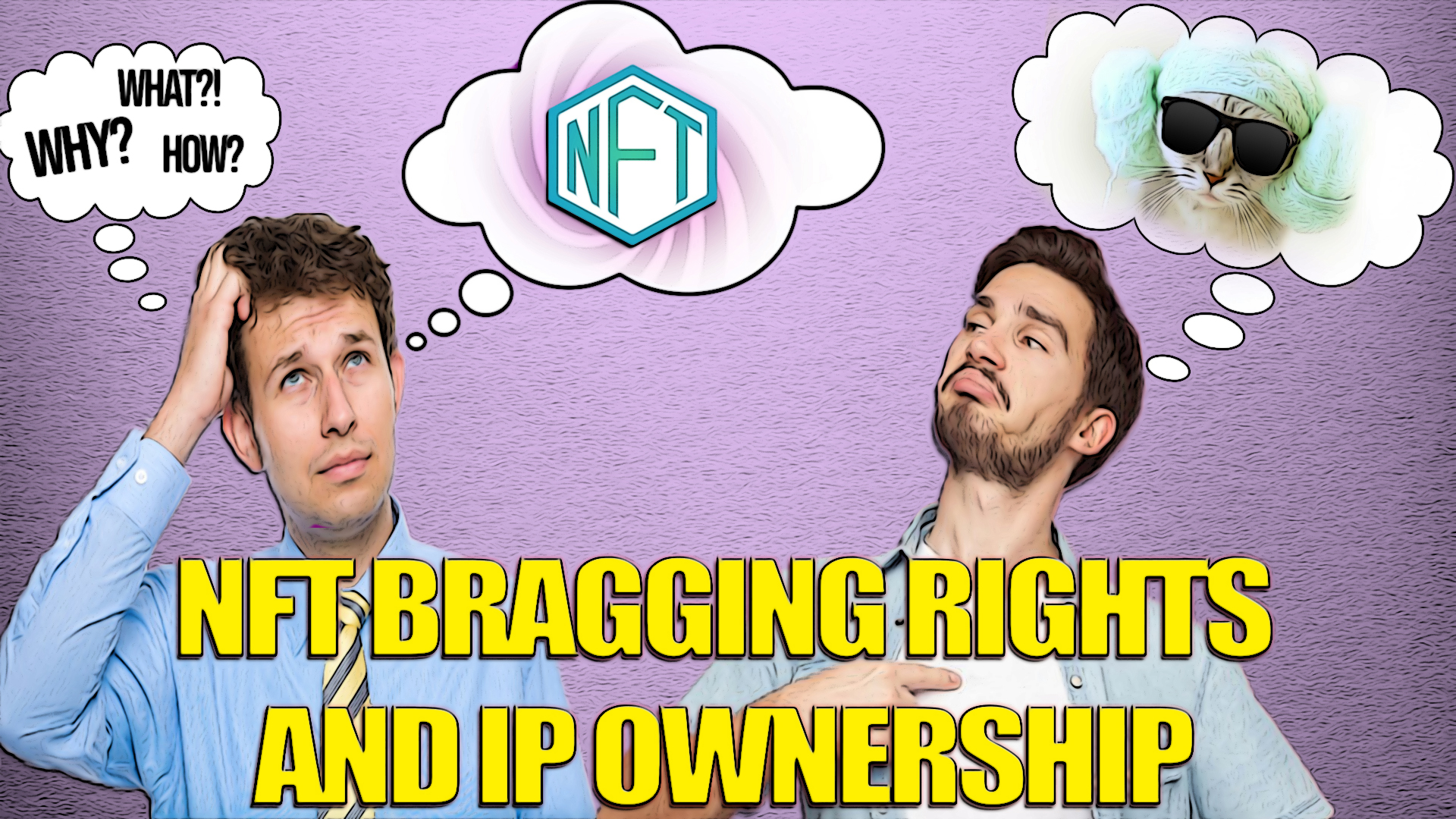 NFT Bragging Rights & IP Ownership Ep. 33[Podcast] EIP Corporate