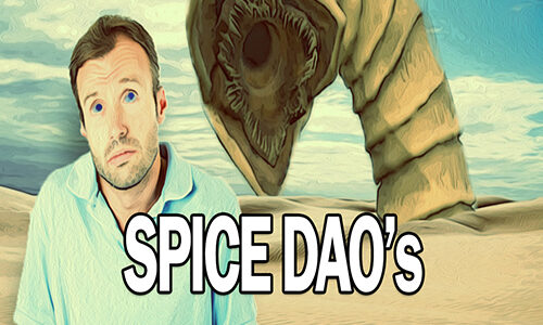 Spice DAO’s “DUNE” IP Blunder – Ep. 41 [Podcast]