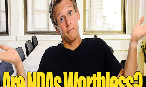 Are NDAs Worthless? – Ep. 40 [Podcast]